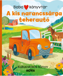 Babakönyvtár – A kis narancssárga teherautó