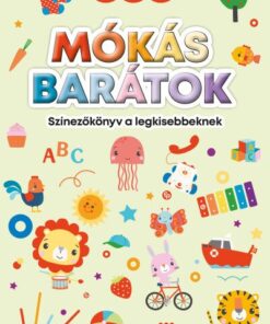 Mókás barátok - színezőkönyv a legkisebbeknek - Fisher - Price
