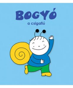 Bogyó, a csigafiú