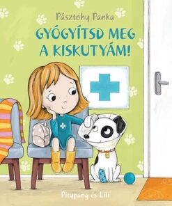Gyógyítsd meg a kiskutyám!