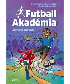 Zseniális szülinap – Futball Akadémia 5.