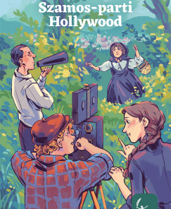 Szamos-parti Hollywood