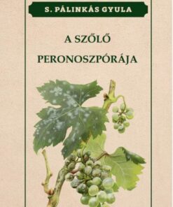 A szőlő peronoszpórája