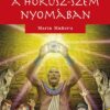 Mindentudók klubja 14. - A Hórusz-szem nyomában