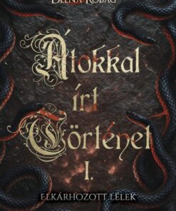 Átkokkal írt történet I. - Elkárhozott lélek