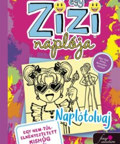 Egy Zizi naplója 16. - Egy nem túl elkényeztetett kishúg meséi – Naplótolvaj