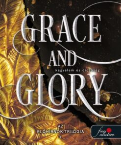 Grace and Glory - Kegyelem és dicsőség - Az Előhírnök-trilógia 3.