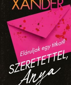 Szeretettel, Anya