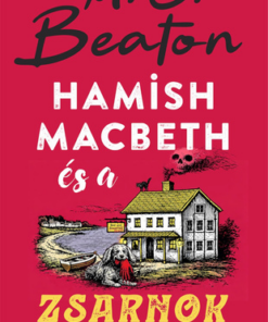 Hamish Macbeth és a zsarnok halála