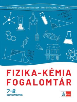 Fizika - kémia fogalomtár 7-8. osztályosoknak