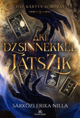 Aki dzsinnekkel játszik - Hat kártya 1.