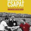 Az Aranycsapat másképpen – Az 1954-es VB-döntő és ami mögötte van