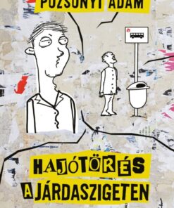 Hajótörés a járdaszigeten