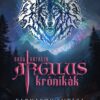 Argilus krónikák 2. – Farkasok futása - Éldekorált kiadás