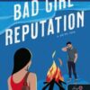 Bad Girl Reputation - A zűrös lány - Avalon Bay 2.