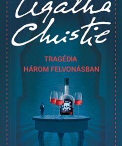 Tragédia három felvonásban