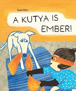 A kutya is ember
