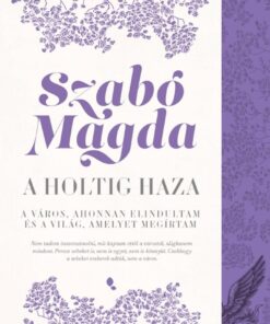 A holtig haza: Debrecen