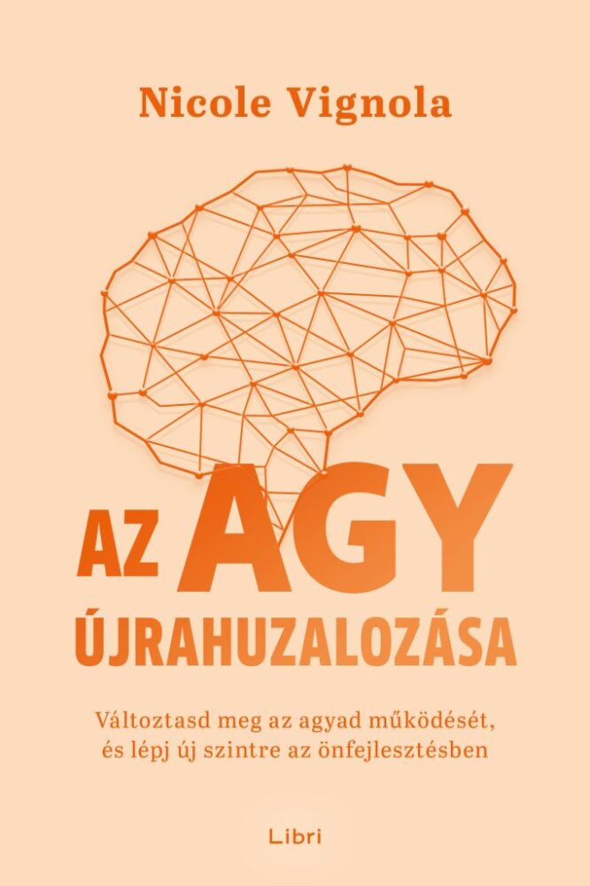 Az agy újrahuzalozása