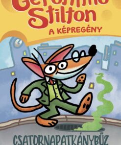 Geronimo Stilton - A képregény: Csatornapatkánybűz