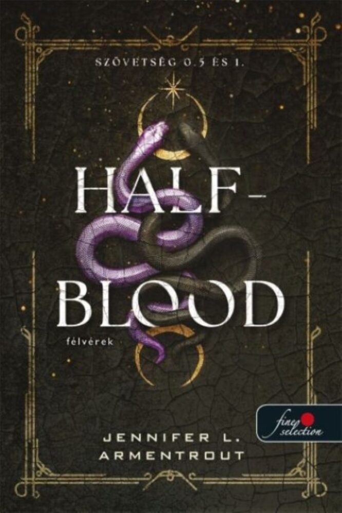 Half-Blood - Félvérek - Szövetség 0.5 és 1.