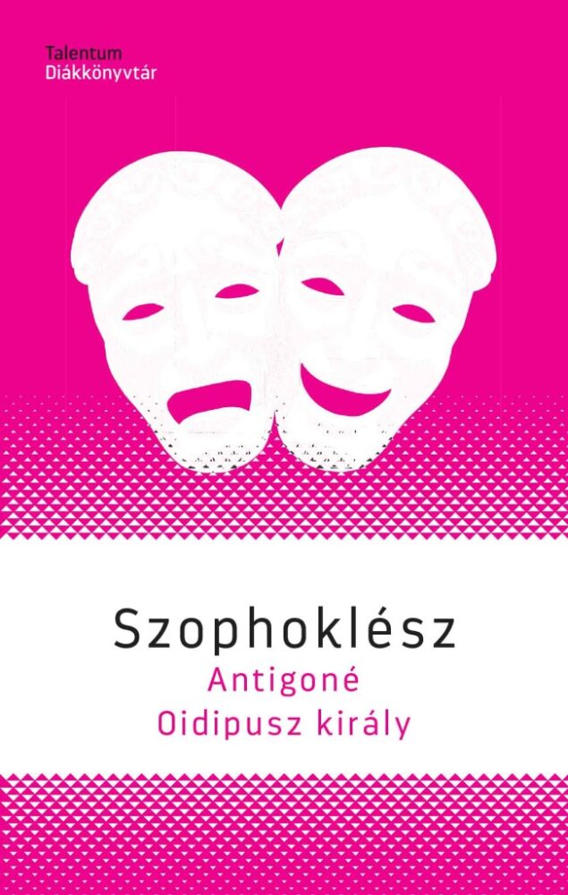 Antigoné / Oidipusz király