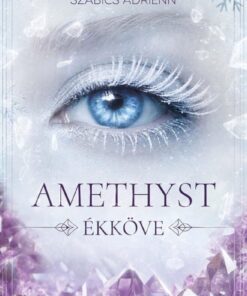 Amethyst ékköve