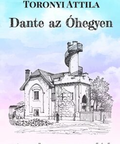 Dante az Óhegyen