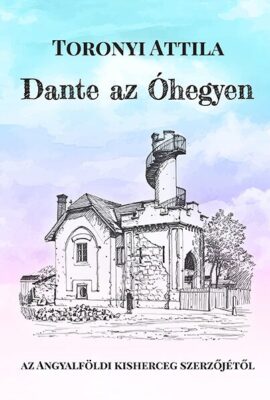 Dante az Óhegyen
