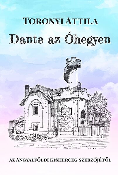 Dante az Óhegyen