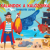 Kalandok a kalózokkal - Simogatós lapozó
