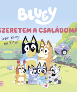 Bluey - Szeretem a családomat