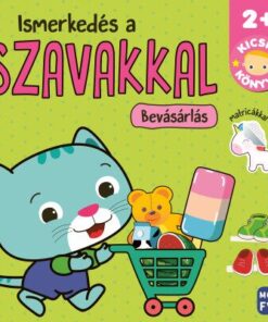 Kicsik könyve - Ismerkedés a szavakkal - Bevásárlás