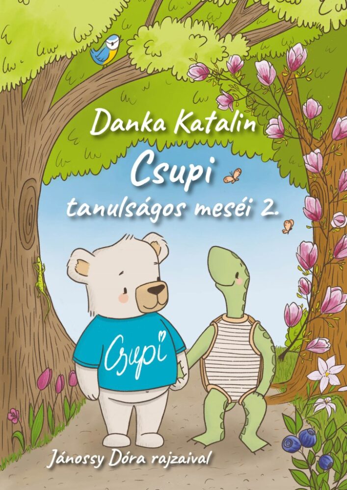 Csupi tanulságos meséi 2.