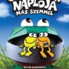 Cicakölyök naplója – Más szemmel