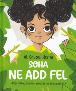Soha ne add fel