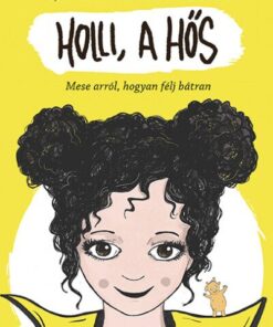 Holli, a hős