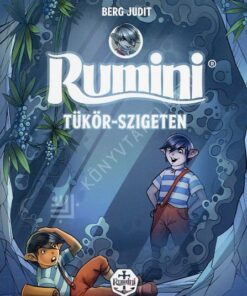Rumini Tükör-szigeten - új rajzokkal
