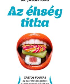 Az éhség titka