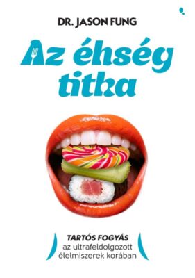 Az éhség titka