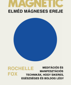 Magnetic - Elméd mágneses ereje