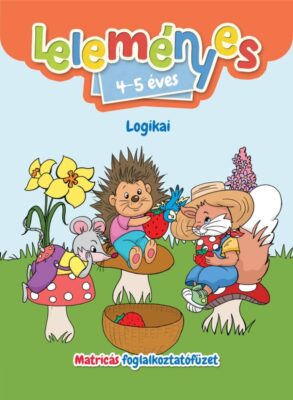 Leleményes 4-5 éves - Logikai feladatok / Matricás foglalkoztatófüzet