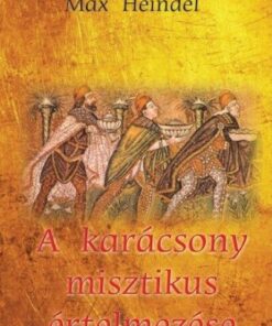 A karácsony misztikus értelmezése