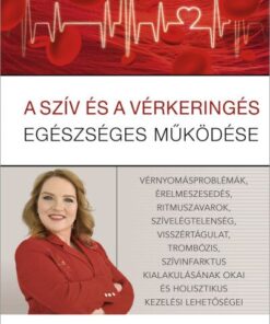 A szív és a vérkeringés egészséges működése