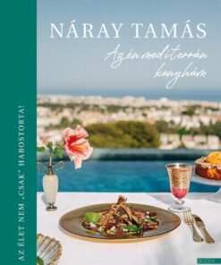 Az én mediterrán konyhám - Az élet nem csak habostorta