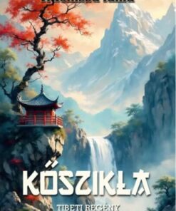 Kőszikla - Tibeti regény