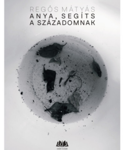 Anya, segíts a századomnak