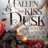 The Fallen and the Kiss of Dusk - A bukottak és az alkonyat csókja