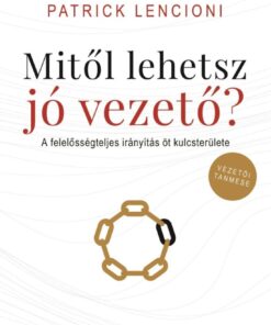 Mitől lehetsz jó vezető?