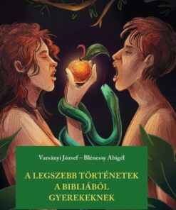 A legszebb történetek a Bibliából gyerekeknek